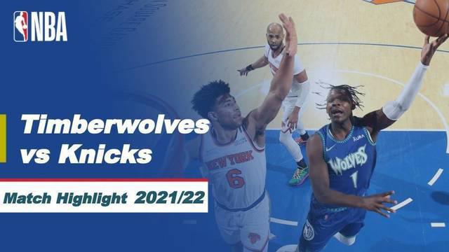 Berita Video, Highlights NBA antara Minnesota Timberwolves Vs New York Knicks pada Rabu (19/1/2022)
