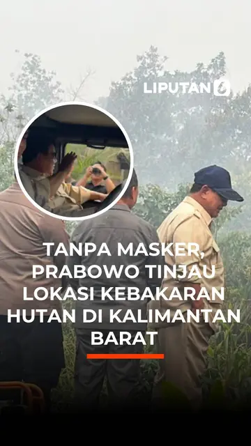 Tanpa Masker, Prabowo Tinjau Lokasi Kebakaran Hutan di Kalimantan Barat