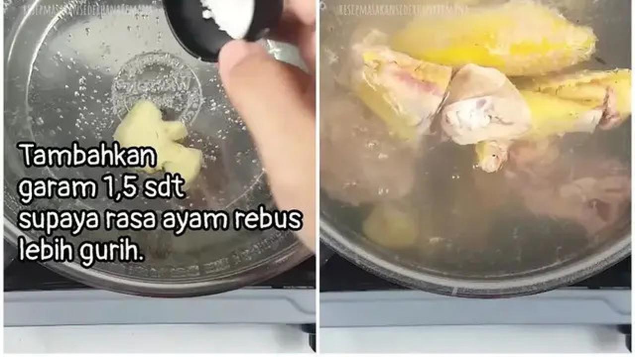 Cara Memasak Ayam Kampung Agar Empuk Tanpa Presto, Hanya 15 Menit