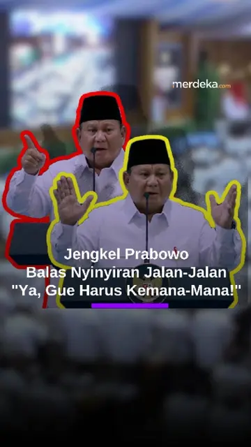 Prabowo Jengkel Balas Nyinyiran "Jalan-Jalan": Buat Amanin BBM, Gue Harus Kemana-mana!