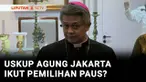 Konferensi Waligereja Indonesia (KWI) memastikan bahwa proses pemilihan Paus selanjutnya atau konklaf akan berjalan di Vatikan sepeninggal Paus Fransiskus. Uskup Agung Jakarta, Kardinal Ignatius Suharyo juga berpeluang mengikuti konklaf karena memenu...