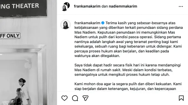 Istri Nadiem Anwar Makarim, Franka Franklin Makarim saat mendampingi sang suami Nadiem Makarim yang tengah menjalani perawatan. (@frankamakarim)