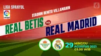 real betis vs real madrid  (Liputan6.com/Niman)