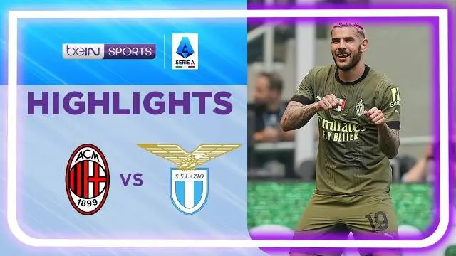 VIDEO: Highlights Liga Italia, AC Milan Sukses Kalahkan Lazio 2-0