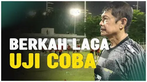 VIDEO: Setelah Dua Laga Uji Coba, Indra Sjafri Sebut Telah Menemukan Gambaran Skuad Timnas Indonesia U-20