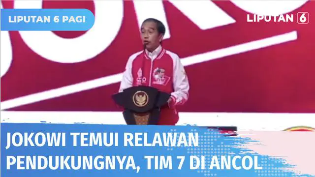 VIDEO: Bertemu Tim 7 di Ancol, Begini Pesan Jokowi Untuk Relawan Pendukungnya