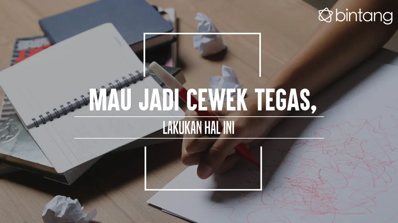 Trik jadi cewek tegas. (Fotografer: Adrian Putra, Digital Imaging: M. Iqbal Nurfajri/Bintang.com)