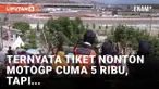 Sisi Lain MotoGP Mandalika, Nonton di Bukit Karena Tak Punya Tiket
