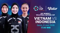 Dukung Timnas voli putri Indonesia pada AVC Women's Nation Cup: Vietnam vs Indonesia di Vidio. (doc vidio)