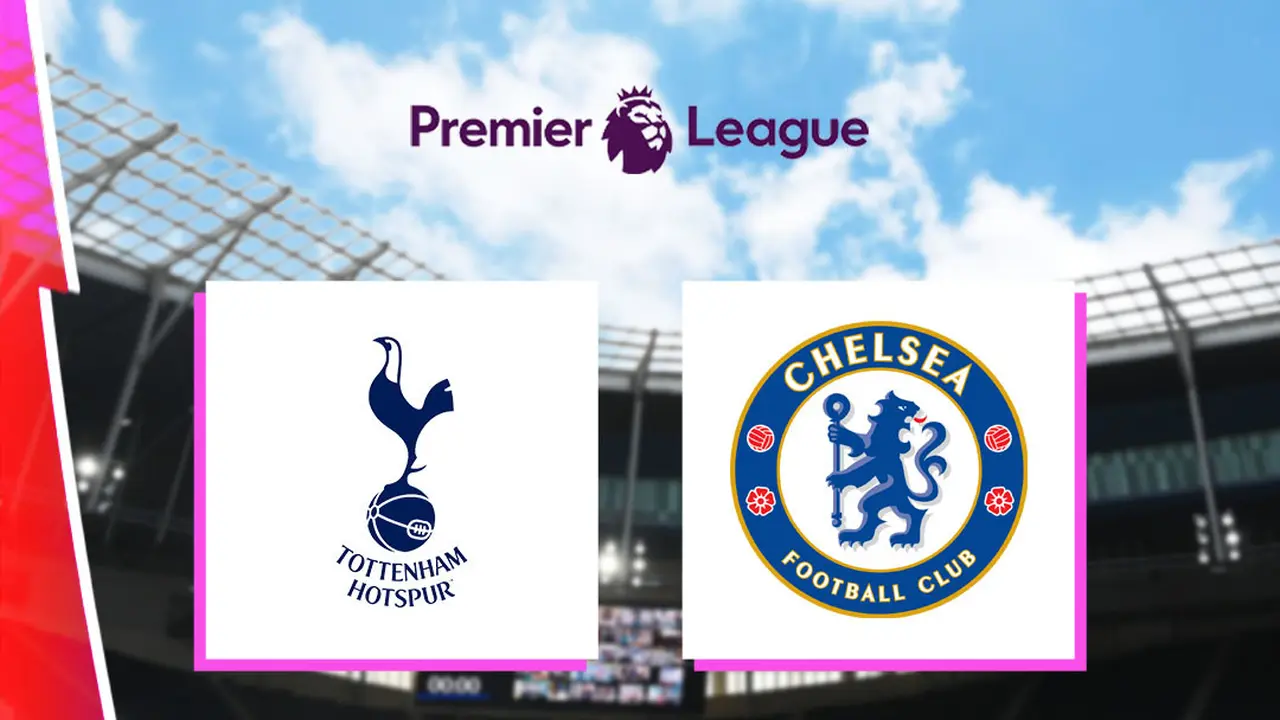 Liga Inggris - Tottenham Hotspur Vs Chelsea