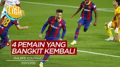 Berita video, Philippe Coutinho dan 4 pemain yang bangkit di musim 2020/2021