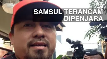 Kakak Saipul Jamil, Samsul Hidayatullah terancam 5 tahun penjara karena tertangkap tangan menyuap 2 panitera Pengadilan Negeri Jakarta Utara