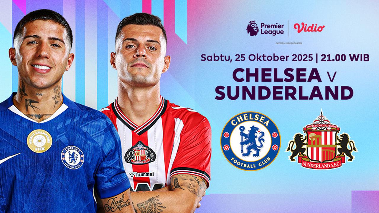 Nonton Liga Inggris 2025/26: Chelsea vs Sunderland Tayang di Vidio