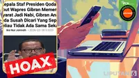Cek Fakta: Hoaks Artikel Kepala KSP M Qodari Sebut Wapres Gibran Penuhi Syarat Jadi Nabi