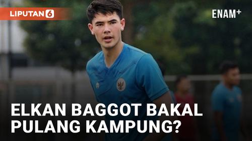 VIDEO: Dilepas Klub Inggris, Elkan Baggott Pulang Kampung?