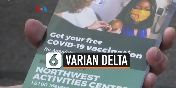 VIDEO: Varian Delta Ancam Warga AS yang Belum Vaksinasi