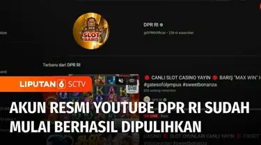 Badan Siber dan Sandi Negara, BSSN, memastikan jika akun Youtube milik DPR RI yang sebelumnya diretas, dan menampilkan permainan judi online jenis slot mulai berhasil dipulihkan, meski pulih, karena Youtube wakil rakyat ini belum dapat tayang kembali...