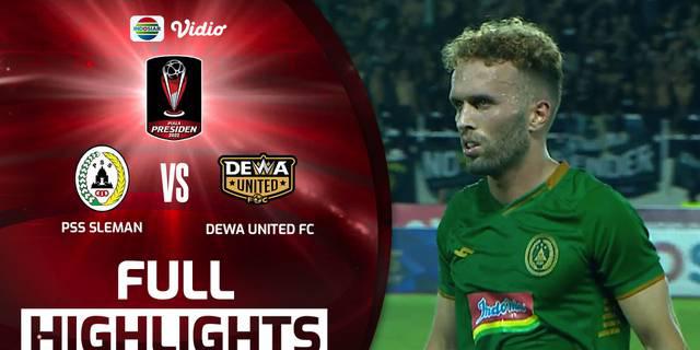VIDEO: PSS Sleman Melaju ke Perempat Final Piala Presiden 2022 Usai Kalahkan Dewa United