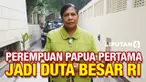 Fientje Maritje Suebu mencatat sejarah sebagai perempuan asal Papua pertama yang menjadi duta besar RI. Ia diberi tugas oleh Presiden Jokowi untuk menjadi Dubes RI untuk Selandia Baru dan beberapa negara lain.