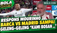 Respons Mourinho 'The Special One' Soal Barca Vs Madrid Sampai Geleng-Geleng: Kami Bosan ...