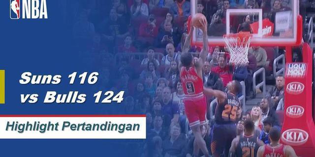 Cuplikan Hasil Pertandingan NBA : Bulls 124 vs Suns 116