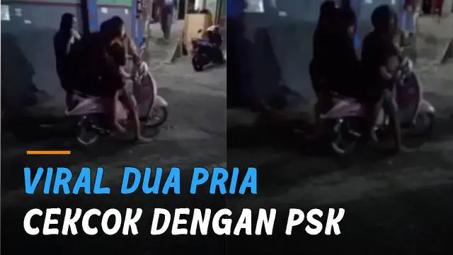 VIDEO: Viral PSK Cekcok Dengan Dua Pria Gara-Gara Tak Bisa Bayar