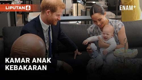 VIDEO: Kepanikan Meghan Markle - Pangeran Harry saat Kamar Anaknya Kebakaran