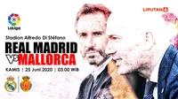 PREDIKSI REAL MADRID VS MALLORCA (Liputan6.com/Abdillah)