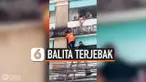 BALITA TERJEBAK
