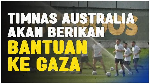 Berita Video, Timnas Australia akan beri sumbangan ke Gaza