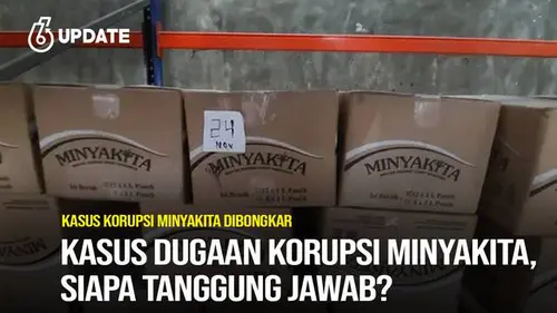 Kasus Dugaan Korupsi Minyakita, Siapa Tanggung Jawab?