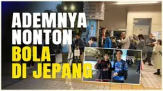 Berita video Pengalaman Nonton Langsung J1 League, Suporternya Tertib Banget di Jalanan!