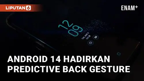 VIDEO: Antisipasi Kesalahan Berpindah, Android Hadirkan Predictive Back Gesture