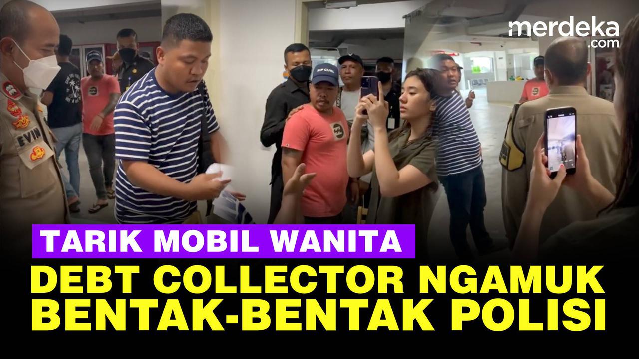 VIDEO: Debt Collector Ngamuk Tarik Mobil Wanita, Polisi Dibentak "Ngapain ke Polsek"
