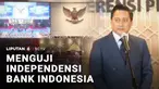 Thomas Djiwandono berkomitmen tetap menjaga independensi Bank Sentral. Deputi Bank Indonesia terpilih ini juga akan melaraskan kebijakan fiskal dan moneter saat menjabat nanti.