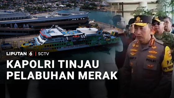 Kapolri Tinjau Pelabuhan Merak