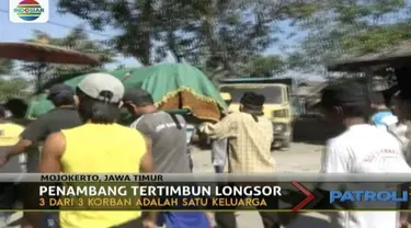 Empat orang pekerja penambangan pasir batu di Mojokerto, Jawa Timur, tewas tertimbun pasir dan bebatuan.