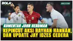 John Herdman memuji intensitas Rayhan Hannan dalam latihan Timnas Indonesia, Sabtu (30/5/2026), sekaligus menjelaskan absennya Jay Idzes demi menjaga kondisi fisik sang kapten.