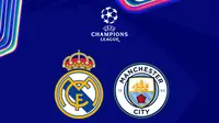 Prediksi Real Madrid Vs Man City di Liga Champions: Awas, Lagi Musim Comeback!