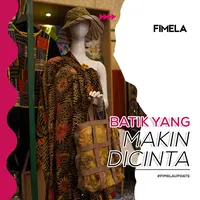 Transformasi Batik yang Bikin Makin Dicinta