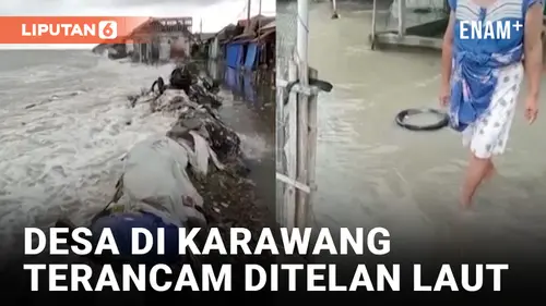 VIDEO: Dampak Perubahan Iklim, Desa Cemarajaya di Karawang Terancam Tenggelam