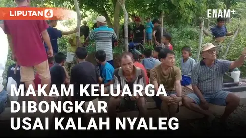 VIDEO: Kalah di Pemilu, Seorang Caleg Minta Bongkar Makam Keluarganya