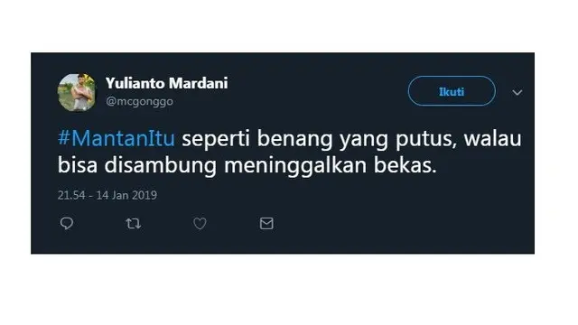 cuitan tentang mantan (foto: twitter/@mcgonggo)