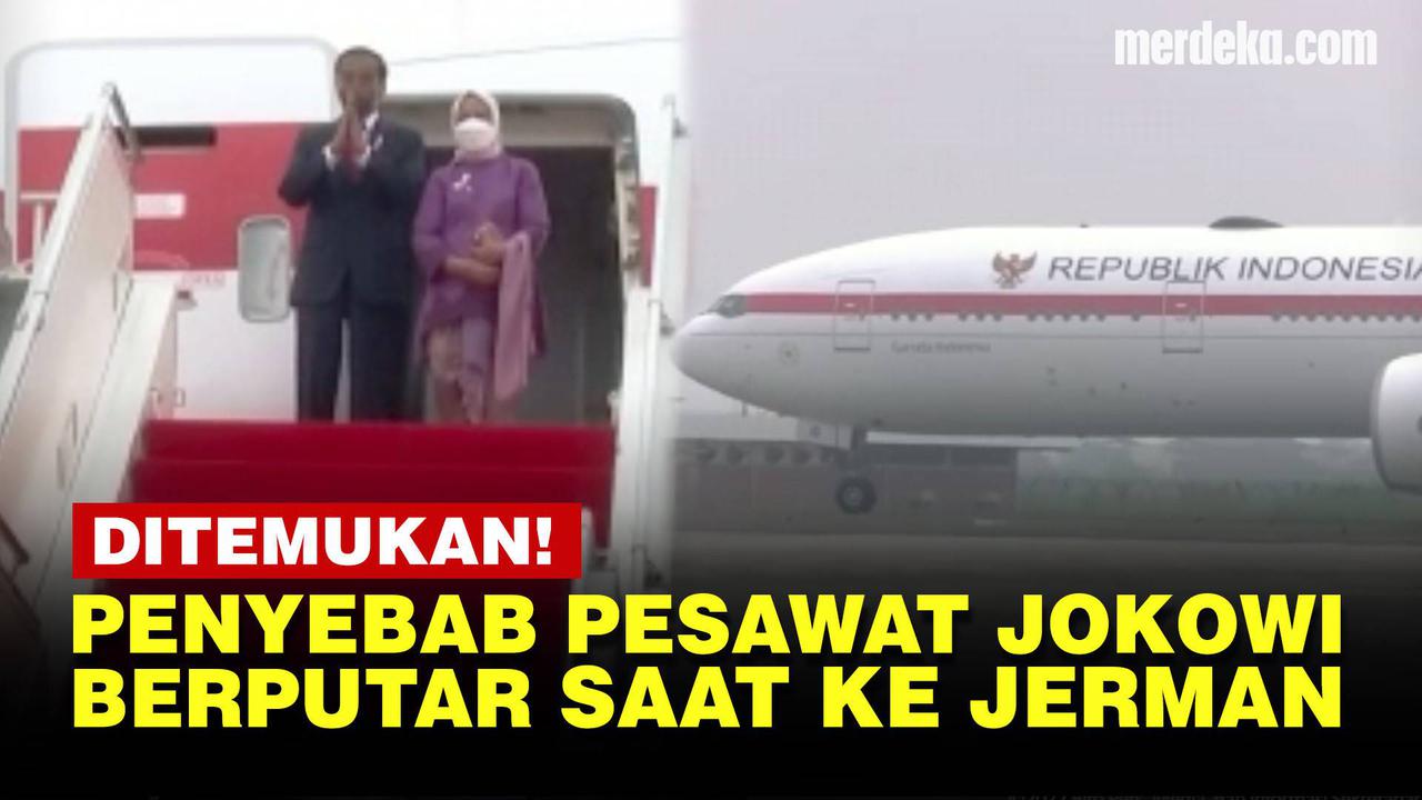 VIDEO: Pesawat Jokowi Sempat Berputar di Perbatasan Iran-Turki, Begini Jawaban Istana