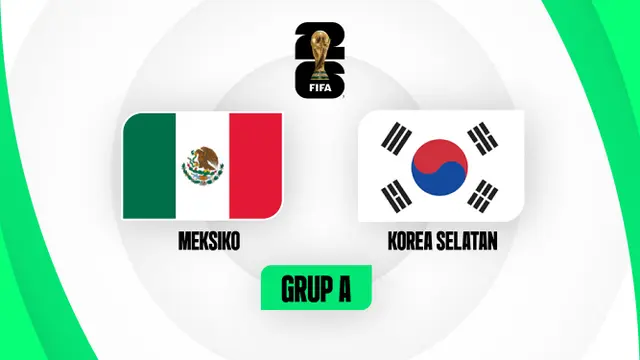 Meksiko vs Korea Selatan di Piala Dunia 2026