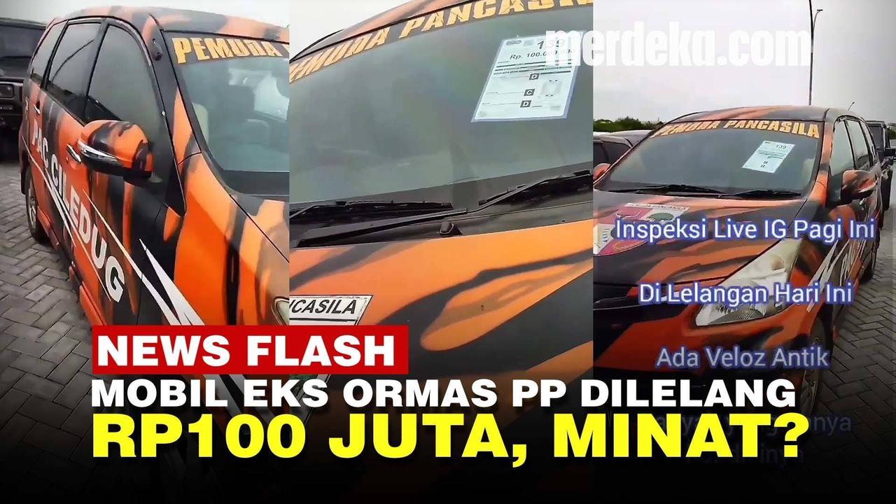 VIDEO: Dilelang Rp100 Juta, Begini Kondisi Mobil Eks Ormas Pemuda Pancasila
