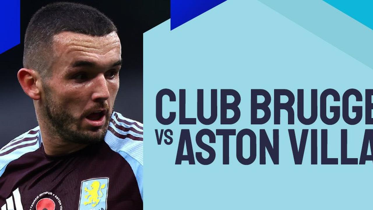 Prediksi Pertandingan Club Brugge vs Aston Villa, 7 November 2024