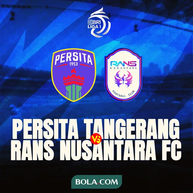 BRI Liga 1 - Persita Tangerang Vs RANS Nusantara FC