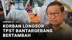 Korban meninggal akibat tertimbun longsor di TPST Bantargebang, Bekasi, Jawa Barat, bertambah menjadi enam orang. Pada Senin sore, tim SAR gabungan kembali menemukan satu korban meninggal dunia di aliran kali dan reruntuhan sampah.