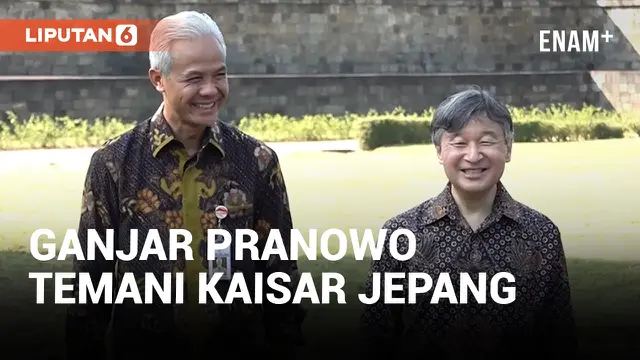 Ganjar Pranowo Temani Kaisar Jepang Kunjungi Candi Borobudur